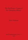 Whitehouse, Helen: The Dal Pozzo Copies of the Palestrina Mosaic Whitehouse, Helen: The Dal Pozzo Copies of the Palestrina Mosaic