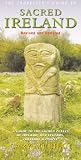 Meehan, Cary: The Traveller's Guide to Sacred Ireland: A Guide to the Sacred Places of Ireland, Her Legends, Folklore and People