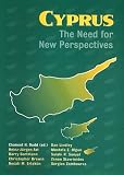 Dodd, C. H.: Cyprus: The Need for New Perspectives