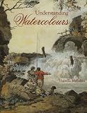 Mallalieu, H. L.: Understanding Watercolours