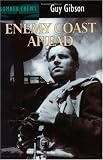 Gibson, Guy: Enemy Coast Ahead Gibson, Guy: Enemy Coast Ahead