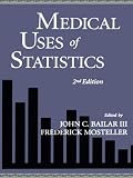 Mosteller, Frederick: Medical Uses of Statistics