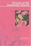 Dodge, Natt Noyes: Flowers of the Southwest Deserts Dodge, Natt Noyes: Flowers of the Southwest Deserts