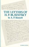 Barker, A. Trevor: The Letters of H.P. Blavatsky to A.P. Sinnett Barker, A. Trevor: The Letters of H.P. Blavatsky to A.P. Sinnett