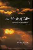 Titchenell, Elsa-Brita: Mask of Odin: Wisdom of the Ancient Norse
