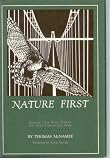 McNamee, Thomas: Nature First: Keeping our Wild Places and Wild Creatures Wild