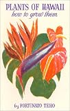 Teho, Fortunato: Plants of Hawaii Teho, Fortunato: Plants of Hawaii