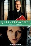 Miller, Hugh: Ballykissangel: The New Arrival Miller, Hugh: Ballykissangel: The New Arrival