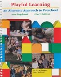 Englehar: Playful Learning: An Alternate Approach to Preschool Englehar: Playful Learning: An Alternate Approach to Preschool