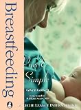 Gotsch, Gwen: Breastfeeding Pure & Simple