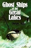 Boyer, Dwight: Ghost Ships of the Great Lakes