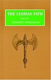Cruikshank, Margaret: The Lesbian Path Cruikshank, Margaret: The Lesbian Path