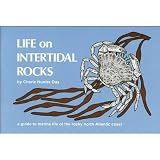 Day, Cherie H.: Life on Intertidal Rocks: A Guide to Marine Life of the North Atlantic Coast