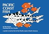 Pacific Coast Fish: A Guide to Marine Fish of the Pacific Coast of North America (0912550198) by Russo, Ron Russo, Ron: Pacific Coast Fish: A Guide to Marine Fish of the Pacific Coast of North America