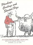 Flemmons, Jerry: Plowboys, Cowboys and Slanted Pigs: A Collection