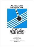 Benjamin, Rudy T.: Activities Handbook for the Teaching of Psychology