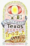 Welch, June R.: O Ye Legendary Texas Horned Frog! Welch, June R.: O Ye Legendary Texas Horned Frog!