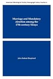 Shepherd, John Robert: Marriage and Mandatory Abortion Among the 17Th-Century Siraya