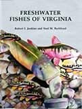 Jenkins, Robert E.: Freshwater Fishes of Virginia