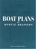 Bray, Maynard: Boat Plans at Mystic Seaport Bray, Maynard: Boat Plans at Mystic Seaport