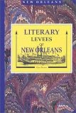 Brown, Alan: Literary Levees of New Orleans