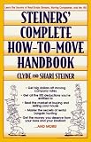 Steiner, Clyde: Steiner's Complete: How-To-Move Handbook