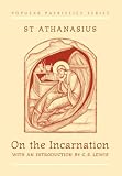 Athanasius: On the Incarnation: The Treatise De Incarnatione Verbi Dei
