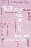 Cronk, George: The Message of the Bible: An Orthodox Christian Perspective