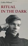 Wilson, Colin: Ritual in the Dark