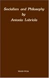 Labriola, Antonio: Socialism & Philosophy