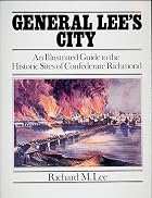 General Lee's City by Richard M Lee