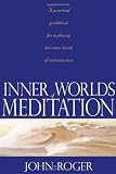 John-Roger: Inner Worlds of Meditation