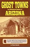 Heatwole, Thelma: Ghost Towns and Historical Haunts in Arizona