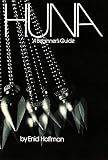 Hoffman, Enid: Huna: A Beginner's Guide Hoffman, Enid: Huna: A Beginner's Guide