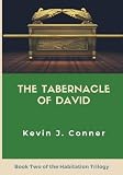 Conner, Kevin: Tabernacle of David Conner, Kevin: Tabernacle of David