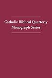 Di Lella, Alexander A.: Intertextual Studies in Ben Sira and Tobit: Essays in Honor of Alexander A. Di Lella, O.F.M.