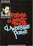 Dalton, Roque: Clandestine Poems (Poemas Clandestinos)