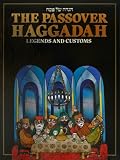 Hakohen, Menahem: The Passover Haggadah: Legends and Customs
