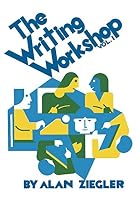The Writing Workshop Volume 1 (Writing…