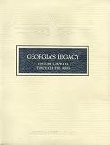 Doezema, Marianne: Georgia's Legacy: History Chartered Through the Arts An Exhibition Organized on the Occasion of the Bicentennial of the University of Georgia, 1785 Doezema, Marianne: Georgia's Legacy: History Chartered Through the Arts An Exhibition Organized on the Occasion of the Bicentennial of the University of Georgia, 1785