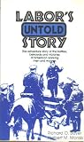 Boyer, Richard: Labor's Untold Story Boyer, Richard: Labor's Untold Story