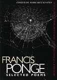 Ponge, Francis: Selected Poems Ponge, Francis: Selected Poems