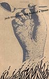Hirschman, Jack: The Back of a Spoon: Poems
