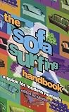 Torrez, Juliette: The Sofa Surfing Handbook: A Guide for Modern Nomads
