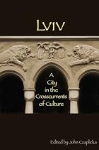 Lviv : a city in the crosscurrents of&hellip;
