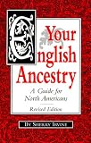Irvine, Sherry: Your English Ancestry: A Guide for North Americans Irvine, Sherry: Your English Ancestry: A Guide for North Americans