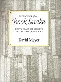 Meyer, David: Memoirs of a Book Snake