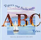 Mellon, Paul: Tigers and Sails and ABC Tales