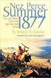 Josephy, Alvin M.: Nez Perce Summer, 1877: The U.S. Army and the Nee-Me-Poo Crisis Josephy, Alvin M.: Nez Perce Summer, 1877: The U.S. Army and the Nee-Me-Poo Crisis
