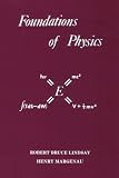 Lindsay, Robert B.: Foundations of Physics